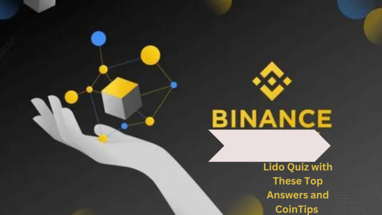 Navigating the Cryptocurrency Cosmos: Unveiling the Binance Lido Quiz Answers CoinTips